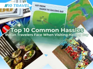 Top 10 Common Hassles Indian Travelers Face When Visiting Halong Bay