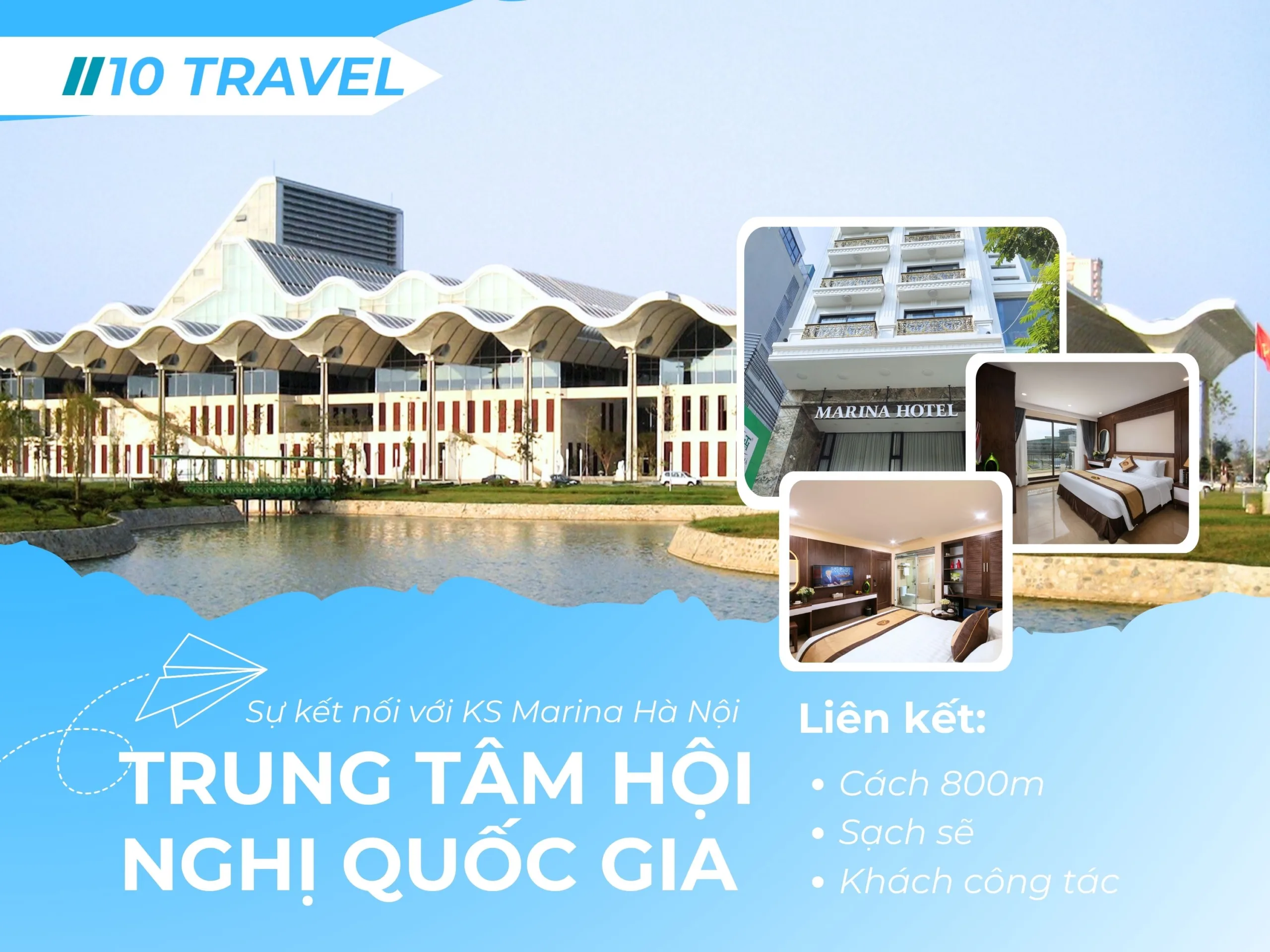 Trung Tâm Hội Nghị Quốc Gia và sự kết nối với Khách sạn Marina Hà Nội 2 Trung Tâm Hội Nghị Quốc Gia và sự kết nối với Khách sạn Marina Hà Nội