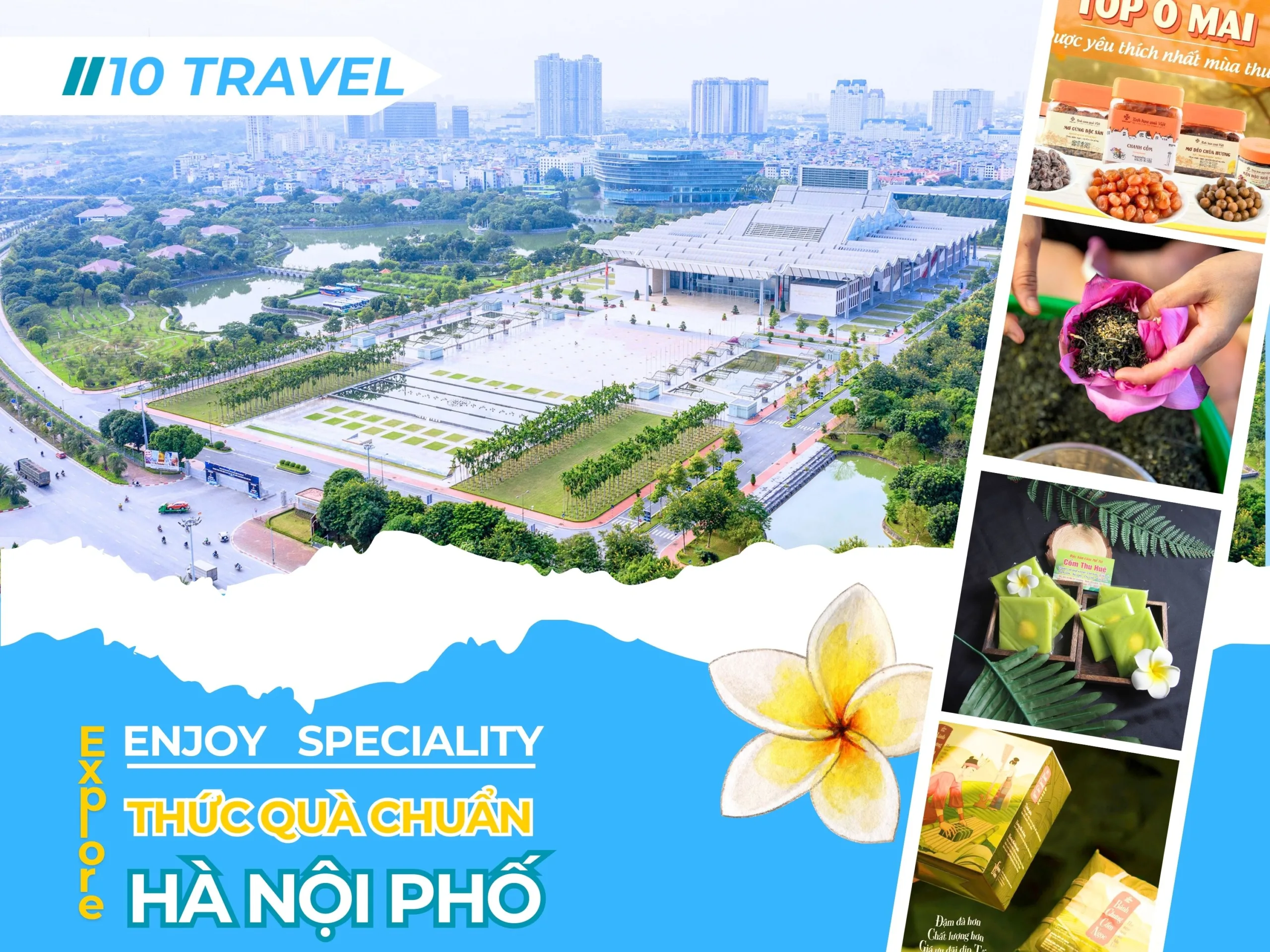 Gợi ý mua quà chuẩn vị sau sự kiện tại Trung Tâm Hội Nghị Quốc Gia 5 Gợi ý mua quà chuẩn vị sau sự kiện tại Trung Tâm Hội Nghị Quốc Gia