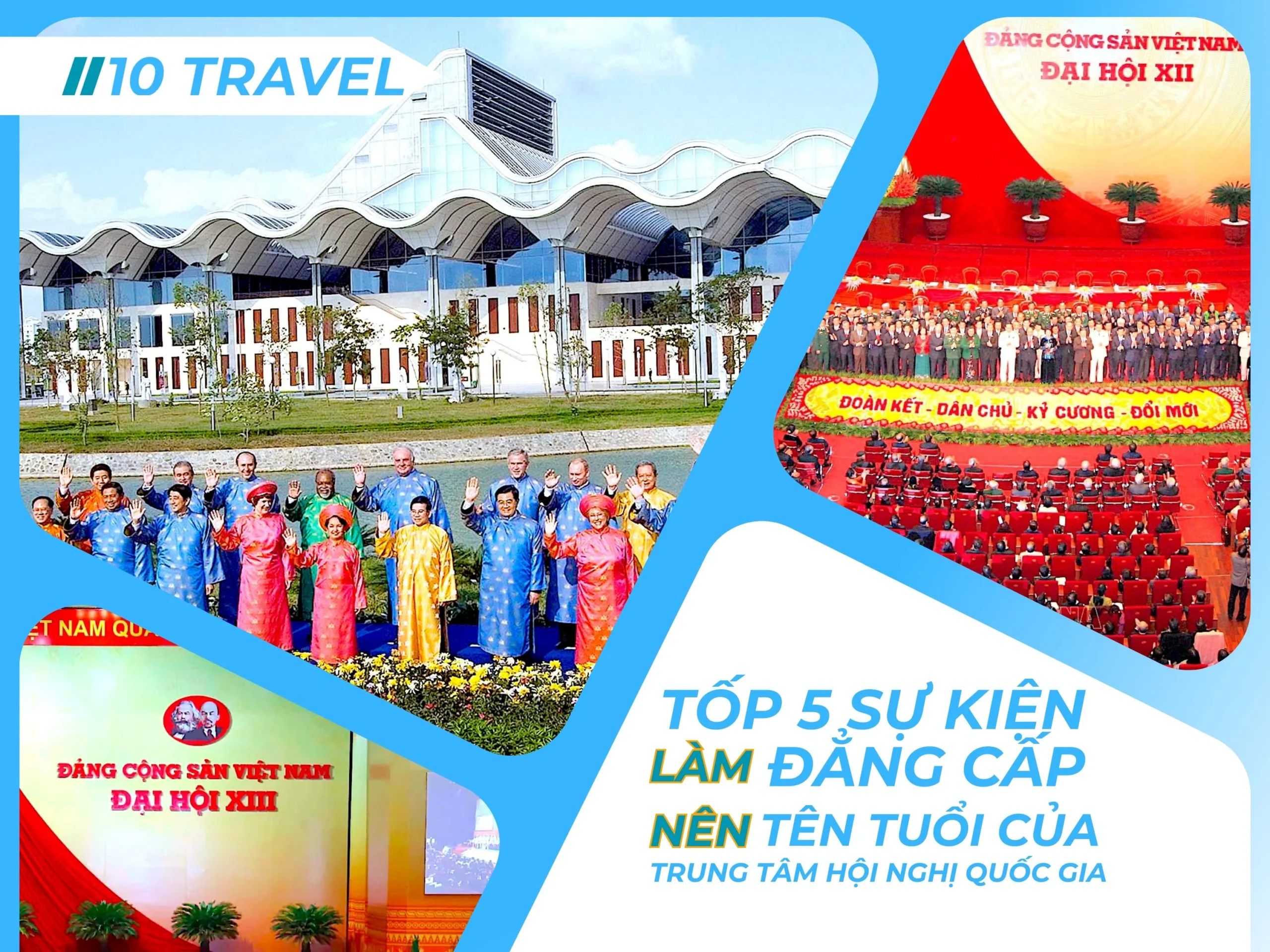 Tốp 5 sự kiện đẳng cấp đã làm nên tên tuổi của Trung Tâm Hội Nghị Quốc Gia 4 Tốp 5 sự kiện đẳng cấp đã làm nên tên tuổi của Trung Tâm Hội Nghị Quốc Gia